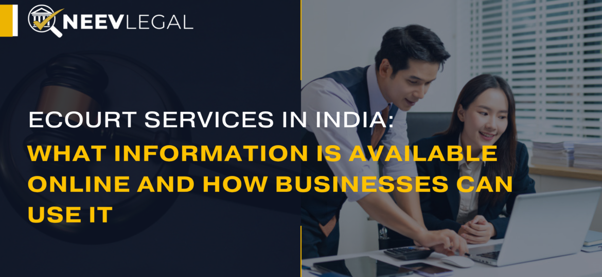 eCourt services in India - what court information is available online from NeevLegal