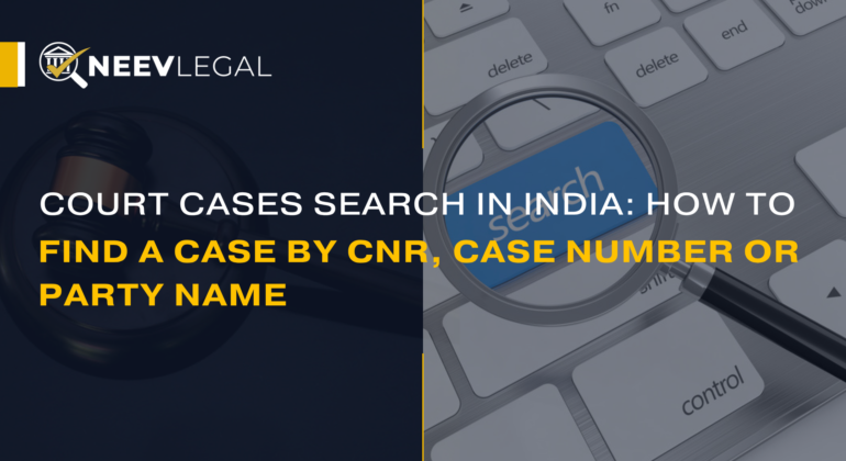 Court cases search in India by CNR number or party name - NeevLegal