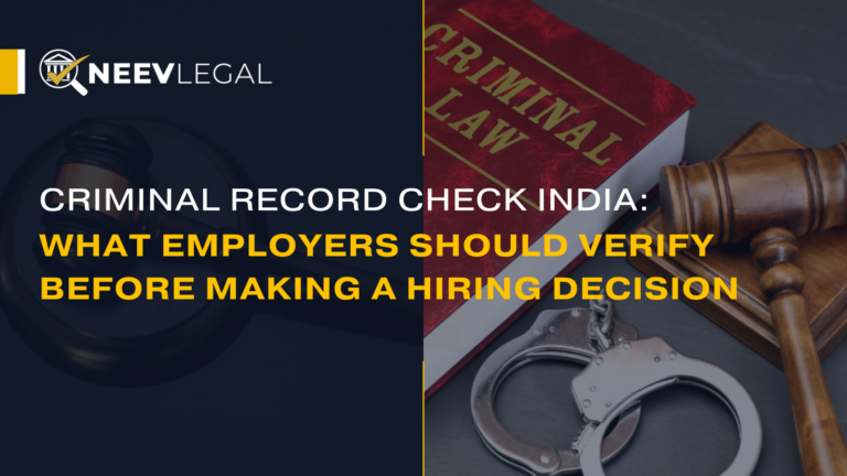Employee criminal record check - a practical guide for HR and BGV teams in India - NeevLegal